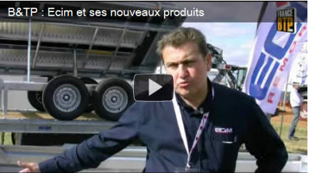 B&TP : Ecim et ses nouveaux produits
