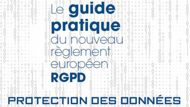 Mise en conformité RGPD : suivez le guide !