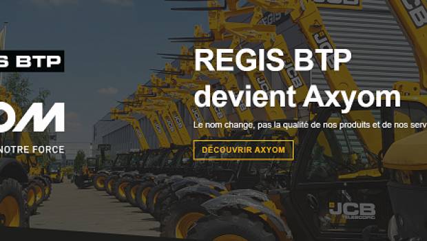 Regis BTP est mort, vive Axyom !