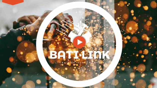 Bati.Link, un outil numérique pour la livraison sur chantier