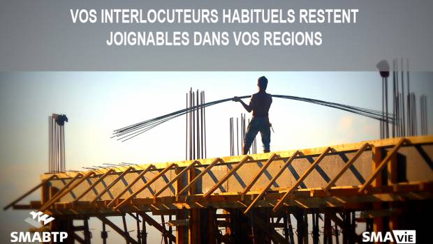 L'assureur SMA BTP reste mobilisé pendant le confinement