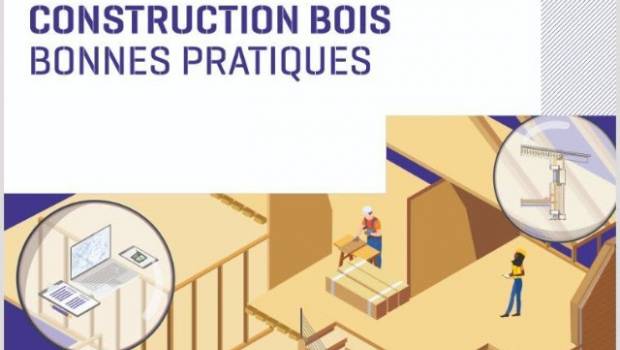 Les bonnes pratiques de la construction bois