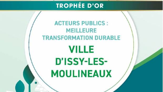Issy-les-Moulineaux remporte le Trophée d’Or pour la meilleure transformation durable