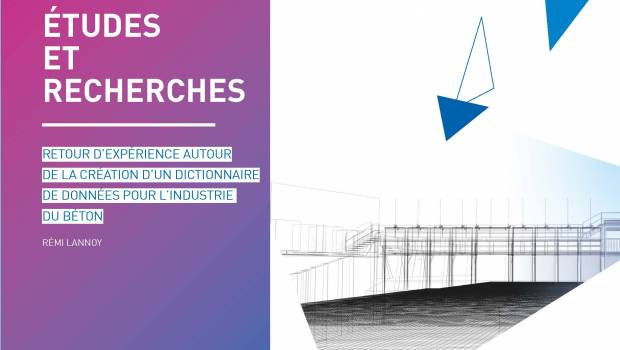 BIM : création du Dictionnaire de données de l’Industrie du Béton