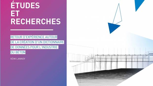 BIM : création du Dictionnaire de données de l’Industrie du Béton