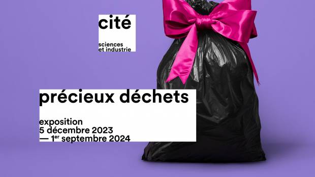 Precious Waste, a new temporary exhibition at the Cité des sciences et de l’industrie, from December 5, 2023