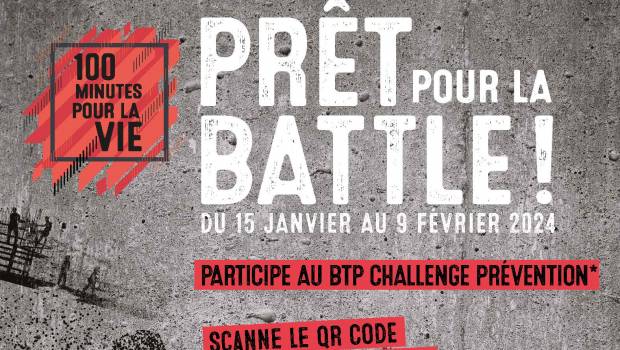« 100 minutes pour la vie » : la nouvelle campagne de l'OPPBTP