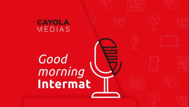 Good Morning Intermat #1